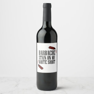 BBQ Stain on my White  Wine Label