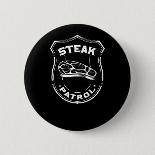 Bbq Steak Patrol  6 Cm Round Badge