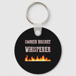 Bbq Theme - Smoked Brisket Whisperer - Smoking Mea Key Ring