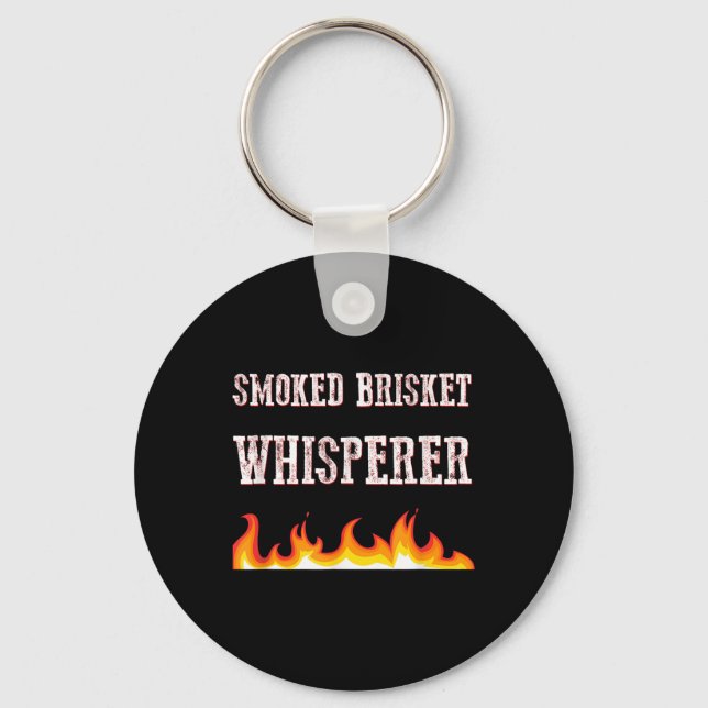 Bbq Theme - Smoked Brisket Whisperer - Smoking Mea Key Ring (Front)