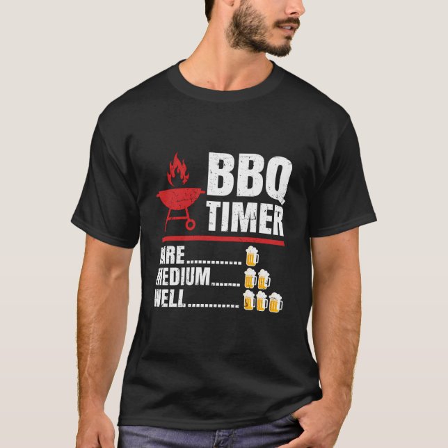 Bbq Timer Barbecue Funny Grill Grilling Gift Grill T-Shirt (Front)