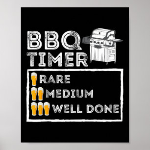 Bbq Timer - Funny Bbq Smoker Byrbecue Grilling Poster