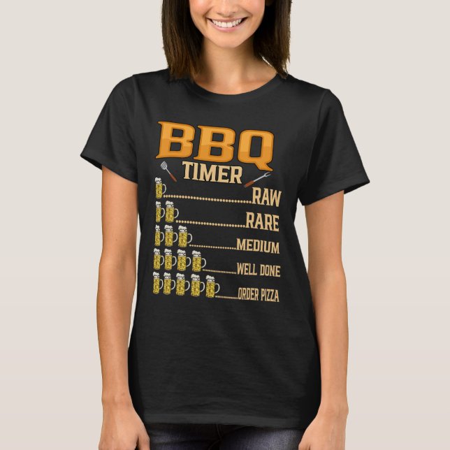 Bbq Timer Raw Rare Medium Well Done Grill Lovers  T-Shirt (Front)