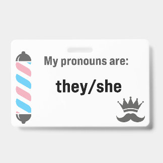BBS Pronouns They/She ID Badge