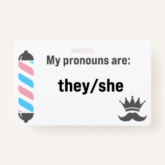 BBS Pronouns They/She ID Badge