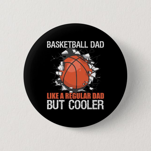 Bbyll Player Bysketbyll Dad  6 Cm Round Badge (Front)
