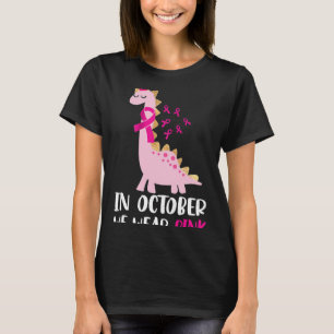 BC Survivor In October We Wear Pink Breast Cancer  T-Shirt
