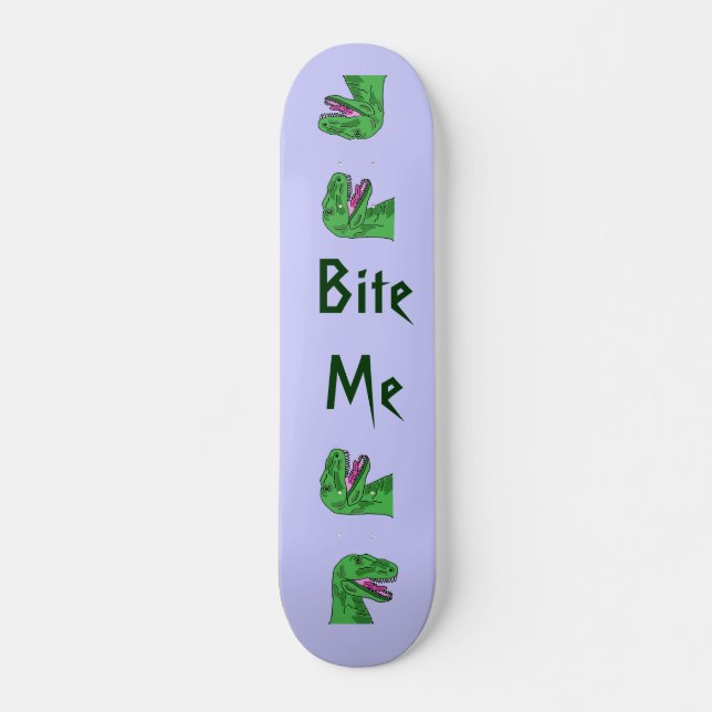 BC- T-Rex skateboard (Front)