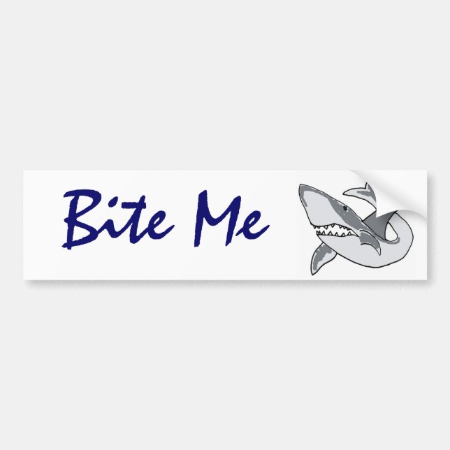BD- Bite me shark bumper sticker (Front)