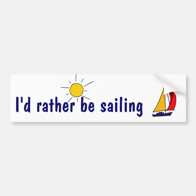 BD- I'd rather be sailing bumper sticker (Front)