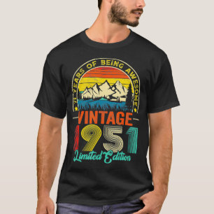 Bday 71 Year Old Vintage 1951 Limited Edition 71st T-Shirt