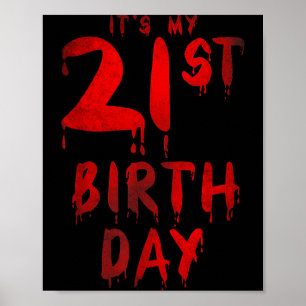 Bday Funny 21st Birthday For Horror Movie Lover Poster