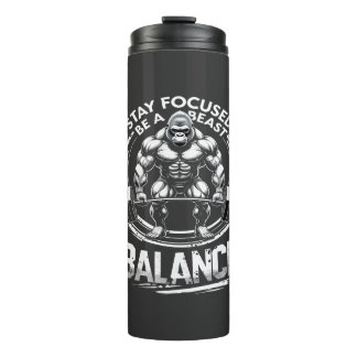 Be a Beast Gym Motivation Tee Thermal Tumbler