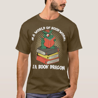 Be A Book Dragon2 T-Shirt