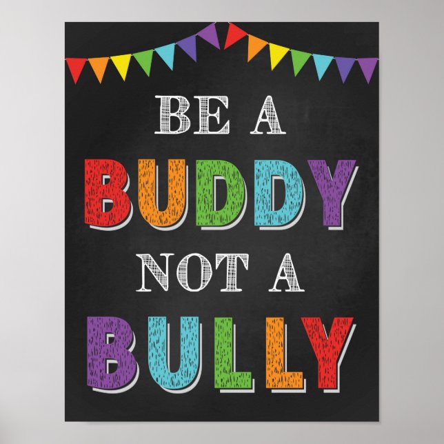 Be A Buddy Not A Bully Classroom Anti Bully Poster (Front)