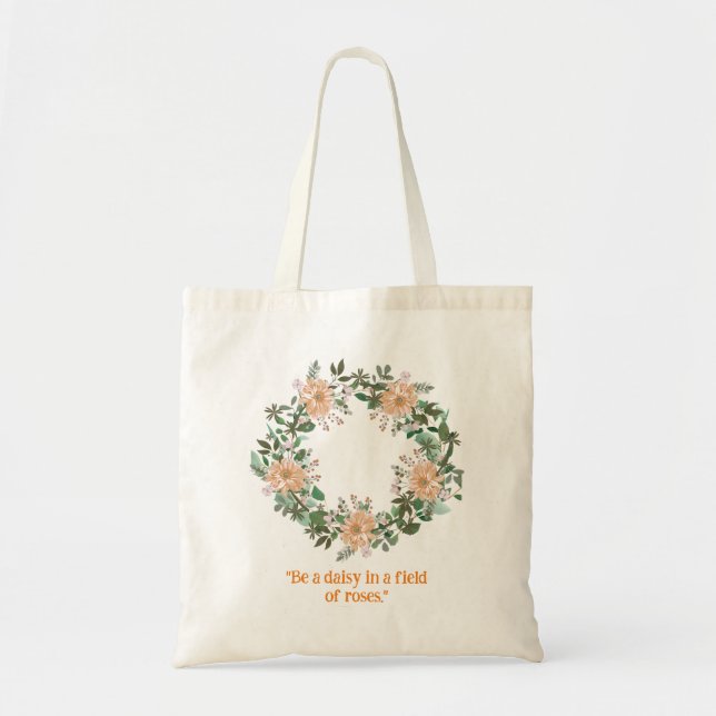 Be a Daisy Peach Rustic Wreath Tote Bag (Front)