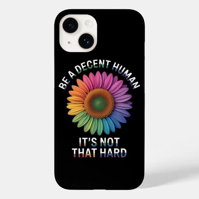  Be A Decent Human It's Not That Hard Case-Mate iPhone Case (Back)