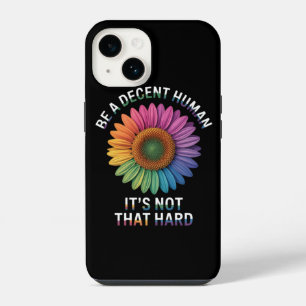 Be A Decent Human It's Not That Hard iPhone 14 Case