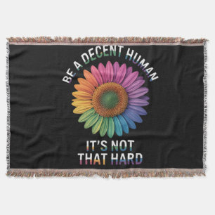 Be A Decent Human It's Not That Hard Throw Blanket