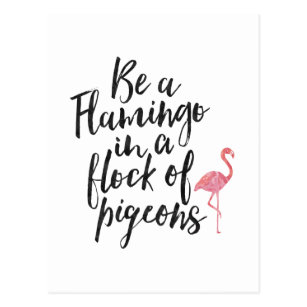 Be A Flamingo - Inspirational Card