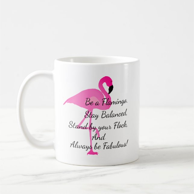 Be a Flamingo Mug (Left)
