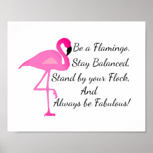 Be a Flamingo Poster