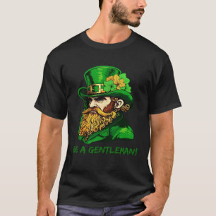 Be A Gentleman Kobold St Patricks Day Irish Leprec T-Shirt