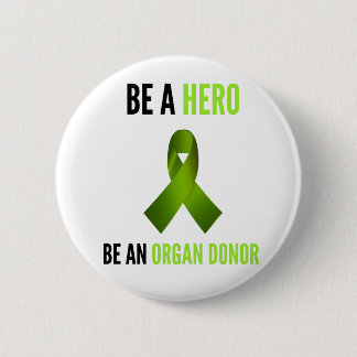 Be a Hero 6 Cm Round Badge