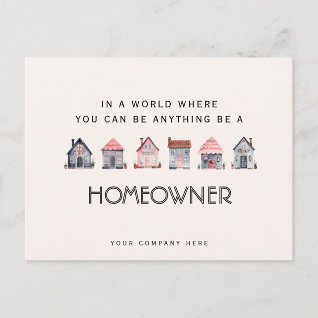 Be a Homeowner Real Estate Marketing   Postcard (Front)
