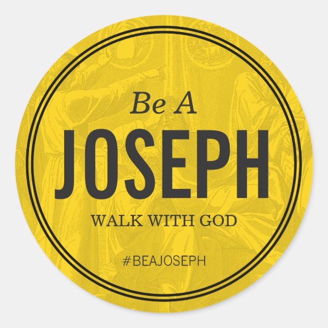 Be A Joseph Custom 3 inch Sticker (Front)