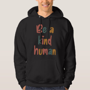 Be A Kind Human Bible Lesson Christian Faith Jesus Hoodie
