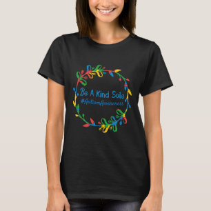Be A Kind Sole Autism Awareness Month Support Rain T-Shirt