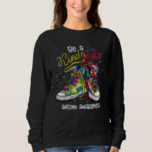 Be A Kind Sole Autism Awareness Puzzle Autism Shoe Sweatshirt