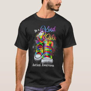 Be A Kind Sole Autism Awareness Puzzle For Mens Wo T-Shirt