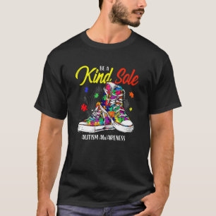 Be A Kind Sole Autism Awareness Puzzle Shoes Be Ki T-Shirt