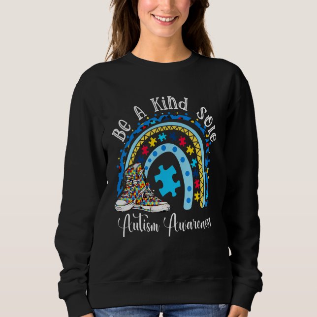 Be A Kind Sole Autism Awareness Rainbow Puzzle Sho Sweatshirt (Front)