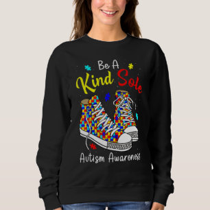 Be A Kind Sole Autism Awareness Rainbow Trendy Puz Sweatshirt