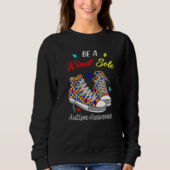 Be A Kind Sole Autism Awareness Rainbow Trendy Puz Sweatshirt (Front)