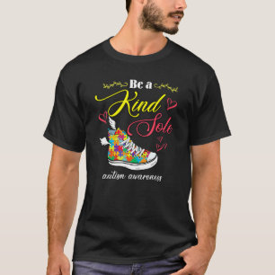 Be A Kind Sole Autism Awareness, Shoes Puzzle Piec T-Shirt