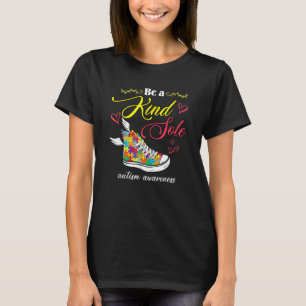 Be A Kind Sole Autism Awareness Shoes Puzzle Piece T-Shirt