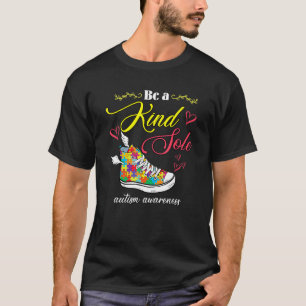 Be A Kind Sole Autism Awareness Shoes Puzzle Piece T-Shirt