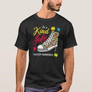 Be A Kind Sole Rainbow Trendy Puzzle Shoes Autism T-Shirt