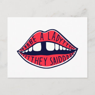 Be A Lady They Said Lips Postcard