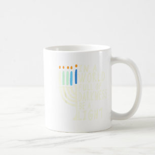 Be A Light Happy Hanukkah Menorah Jewish Gift _3  Coffee Mug