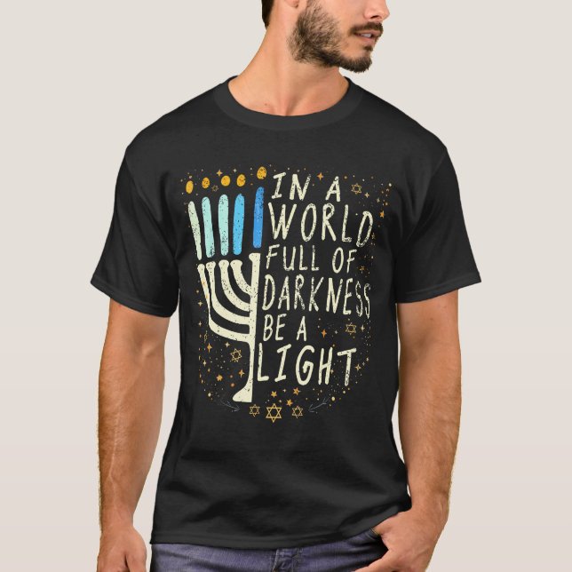 Be A Light Happy Hanukkah T-Shirt (Front)