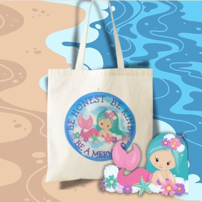 BE A Mermaid Cute Happy  tote Bag ( whimsical mermaid treasures)