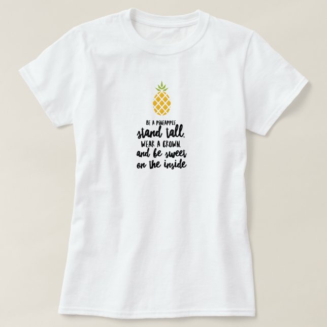 Be A Pineapple Basic T-Shirt (Design Front)