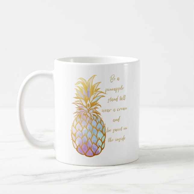 "Be A Pineapple" Coffee mug (Left)