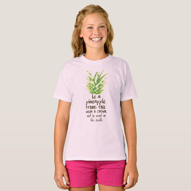 Be A Pineapple Inspirational Quote Typography T-Shirt (Front Full)