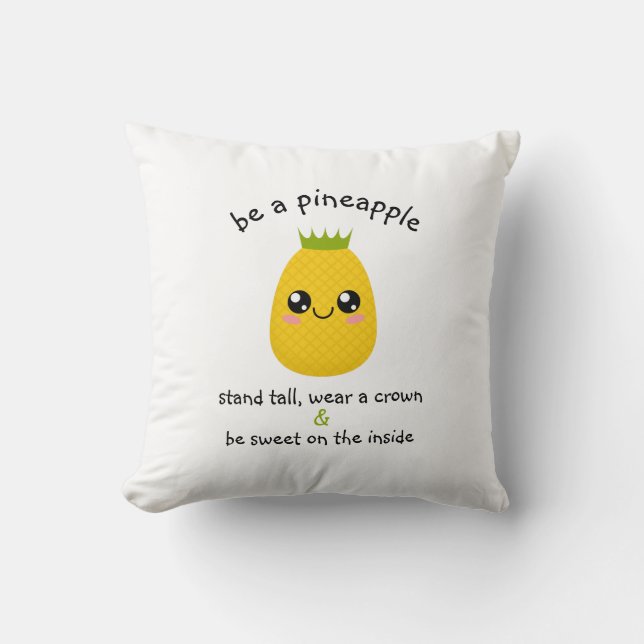 Be A Pineapple Motivational Cushion (Front)